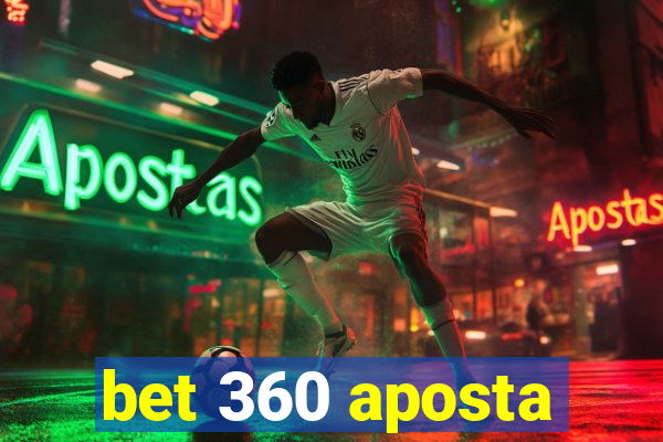 bet 360 aposta